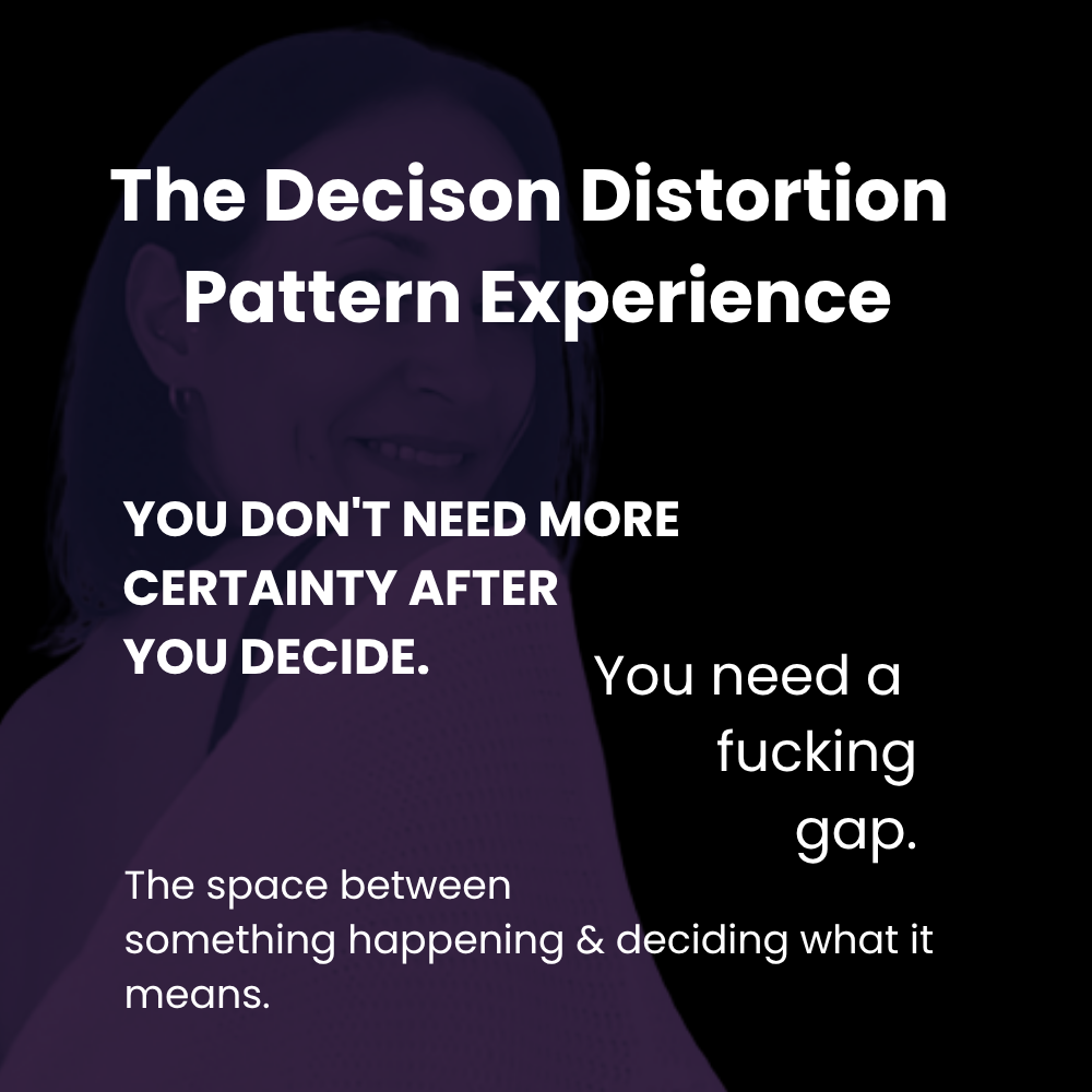 The Decision Distortion Pattern Experience